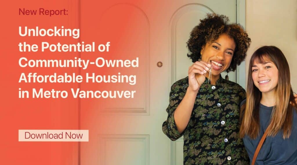 Two women smiling and holding a new house key beside text showing a report on community-owned affordable housing in Metro Vancouver.